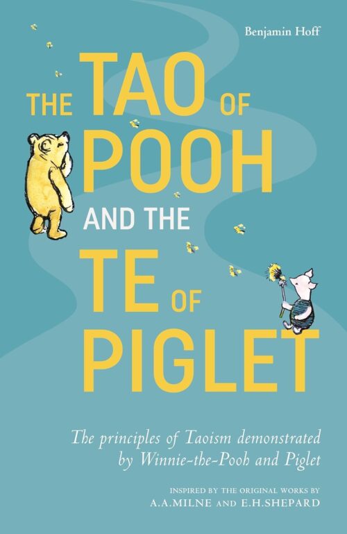 The Tao of Pooh & The Te of Piglet and The Tao of Pooh By Benjamin Hoff -2 Books Collection Set - Image 3