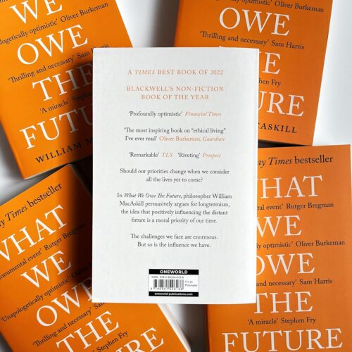 What We Owe The Future : A Million-Year View - Image 5